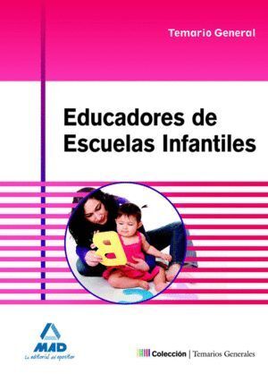 EDUCADORES DE ESCUELAS INFANTILES TEMARIO GENERAL