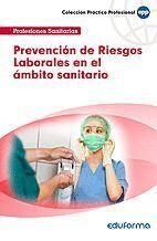 PREVENCION DE RIESGOS LABORALES EN EL AMBITO SANITARIO