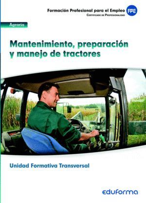 MANTENIMIENTO PREPARACION Y MANEJO DE TRACTORES
