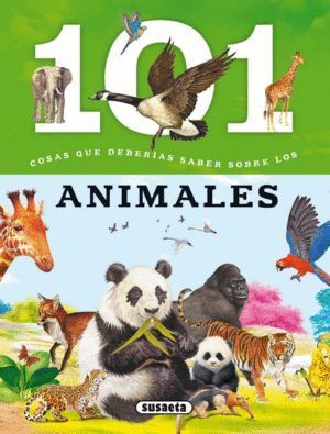 101 COSAS QUE DEBERIAS SABER SOBRE LOS ANIMALES
