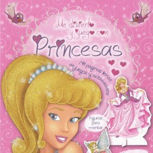 ME DIVIERTO Y JUEGO CON PRINCESAS