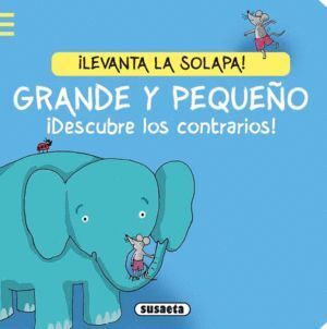 GRANDE Y PEQUEÑO­DESCUBRE LOS CONTRARIOS