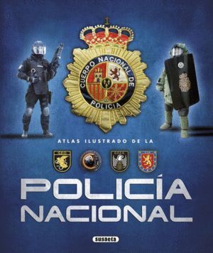 ATLAS ILUSTRADO DE LA POLICIA NACIONAL