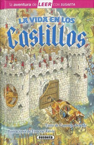 VIDA EN LOS CASTILLOS,LA