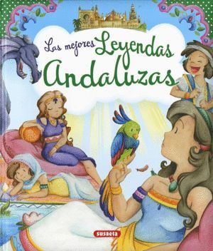 MEJORES LEYENDAS ANDALUZAS,LAS
