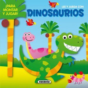 LEE Y JUEGA CON DINOSAURIOS PARA MONTAR Y JUGAR