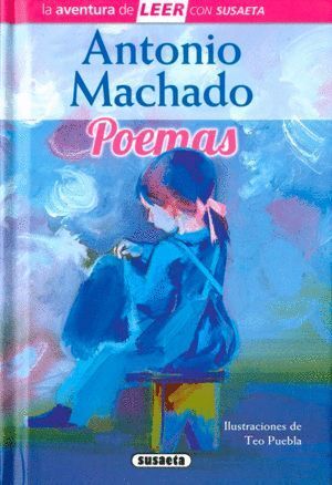 ANTONIO MACHADO. POEMAS