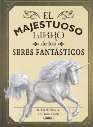 MAJESTUOSO LIBRO DE LOS SERES FANTASTICOS,EL