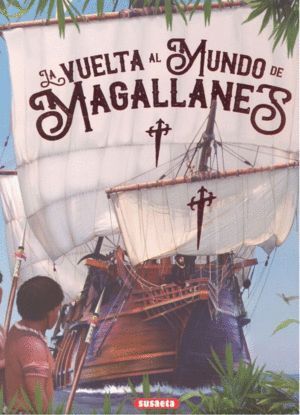 VUELTA AL MUNDO DE MAGALLANES,LA