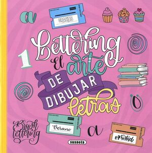 LETTERING : EL ARTE DE DIBUJAR LETRAS