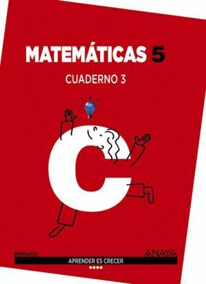 MATEMATICAS 5. CUADERNO 3.