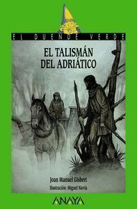 TALISMAN DEL ADRIATICO,EL