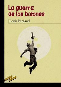 GUERRA DE LOS BOTONES,LA