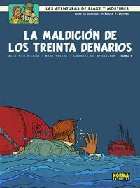 BLAKE & MORTIMER 19 MALDICION DE LOS TREINTA DENARIOS (VOL.I