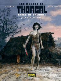 MUNDOS DE THORGAL KRISS DE VALNOR 1 YO NO OLVIDO