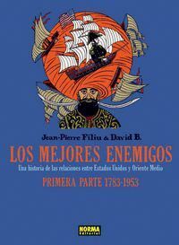 MEJORES ENEMIGOS UNA HISTORIA DE LAS RELACIONES ENTRE EEUU