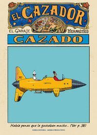 CAZADOR CAZADO,EL