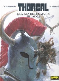 THORGAL 02 LA ISLA DE LOS MARES HELADOS
