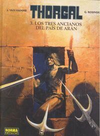 THORGAL 03 LOS TRES ANCIANOS DEL PAIS DE ARA