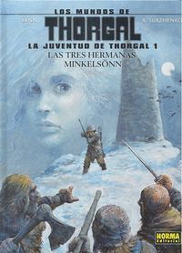 JUVENTUD DE THORGAL 1 TRES HERMANAS MINKELSONN