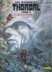 MUNDOS DE THORGAL LOBA 3 EL REINO DEL CAOS