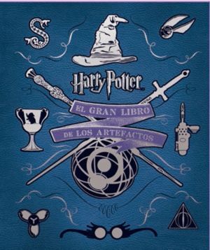 GRAN LIBRO DE LOS ARTEFACTOS DE HARRY POTTER,EL