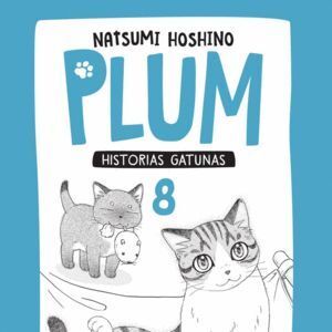 PLUM 8 HISTORIAS GATUNAS