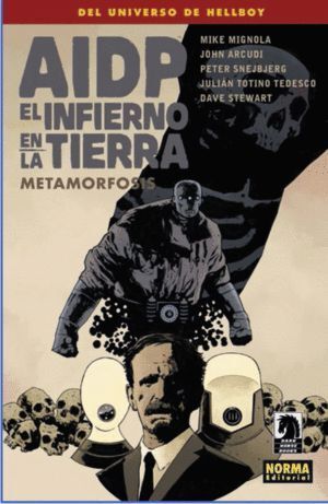 AIDP 29 EL INFIERNO EN LA TIERRA 12 METAMORFOSIS