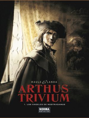 ARTHUS TRIVIUM 1 LOS ANGELES DE NOSTRADAMUS
