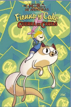 HORA DE AVENTURAS CON FIONNA Y CAKE GUERRA DE CARTAS