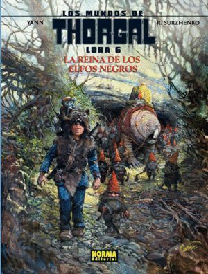 MUNDOS DE THORGAL LOBA 6 LA REINA DE LOS ELFOS NEGROS,LOS