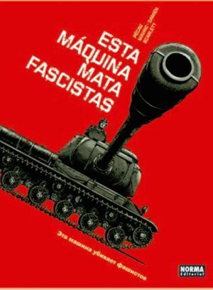 ESTA MAQUINA MATA FASCISTAS