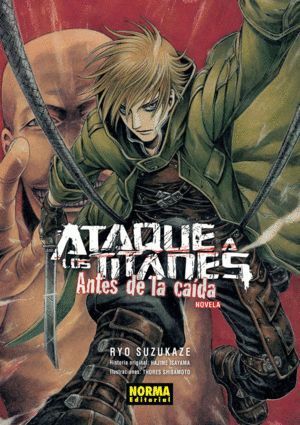 NOVELA ATAQUE A LOS TITANES ANTES DE LA CAIDA