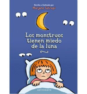 MONSTRUOS TIENEN MIEDO DE LA LUNA,LOS
