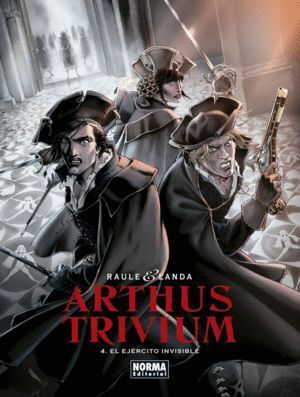 ARTHUS TRIVIUM 4 EL EJERCITO INVISIBLE