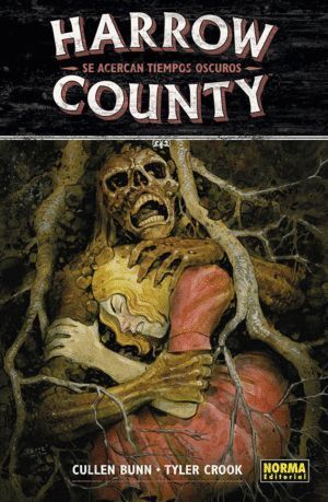 HARROW COUNTY 7 SE ACERCAN TIEMPOS OSCUROS