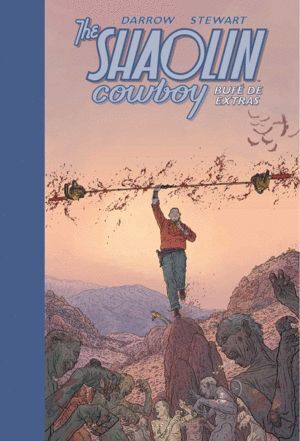 THE SHAOLIN COWBOY 2 BUFE DE EXTRAS