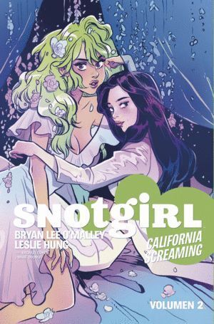 SNOTGIRL 2 CALIFORNIA SCREAMING
