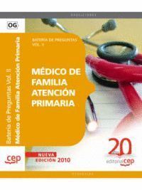 MEDICO DE FAMILIA ATENCION PRIMARIA. BATERIA DE PREGUNTAS VO