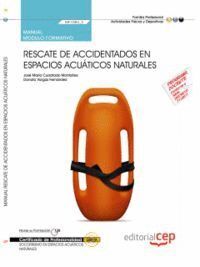 MANUAL RESCATE DE ACCIDENTADOS EN ESPACIOS ACUATICOS NATURAL