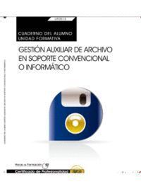 CUADERNO DEL ALUMNO. GESTION AUXILIAR DE ARCHIVO EN SOPORTE