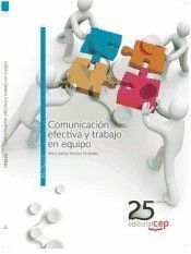 COMUNICACION EFECTIVA Y TRABAJO EN EQUIPO. MANUAL TEORICO