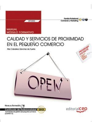 MANUAL. CALIDAD Y SERVICIOS DE PROXIMIDAD EN EL PEQUEÑO COME