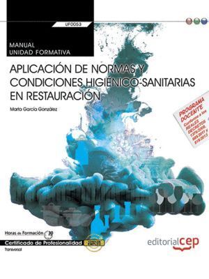 MANUAL. APLICACION DE NORMAS Y CONDICIONES HIGIENICO-SANITAR