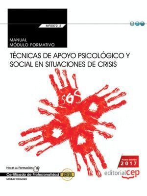 MANUAL. TECNICAS DE APOYO PSICOLOGICO Y SOCIAL EN SITUACIONE