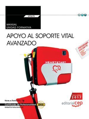 MANUAL. APOYO AL SOPORTE VITAL AVANZADO (TRANSVERSAL: UF0678