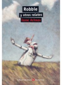 ROBBIE Y OTROS RELATOS AL NE