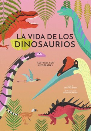 VIDA DE LOS DINOSAURIOS VVKIDS,LA