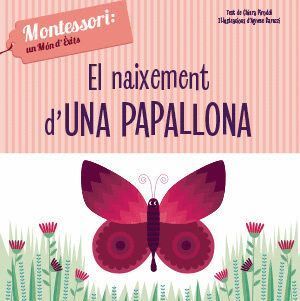 NAIXEMENT D'UNA PAPALLONA (VVKIDS),EL