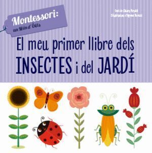 MEU PRIMER LLIBRE DELS INSECTES I DEL JARDI,EL